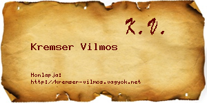 Kremser Vilmos névjegykártya